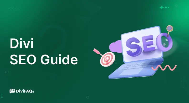 Divi SEO Guide: How to Optimize Your Divi Website